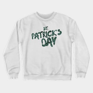 The power of st.patrick Crewneck Sweatshirt